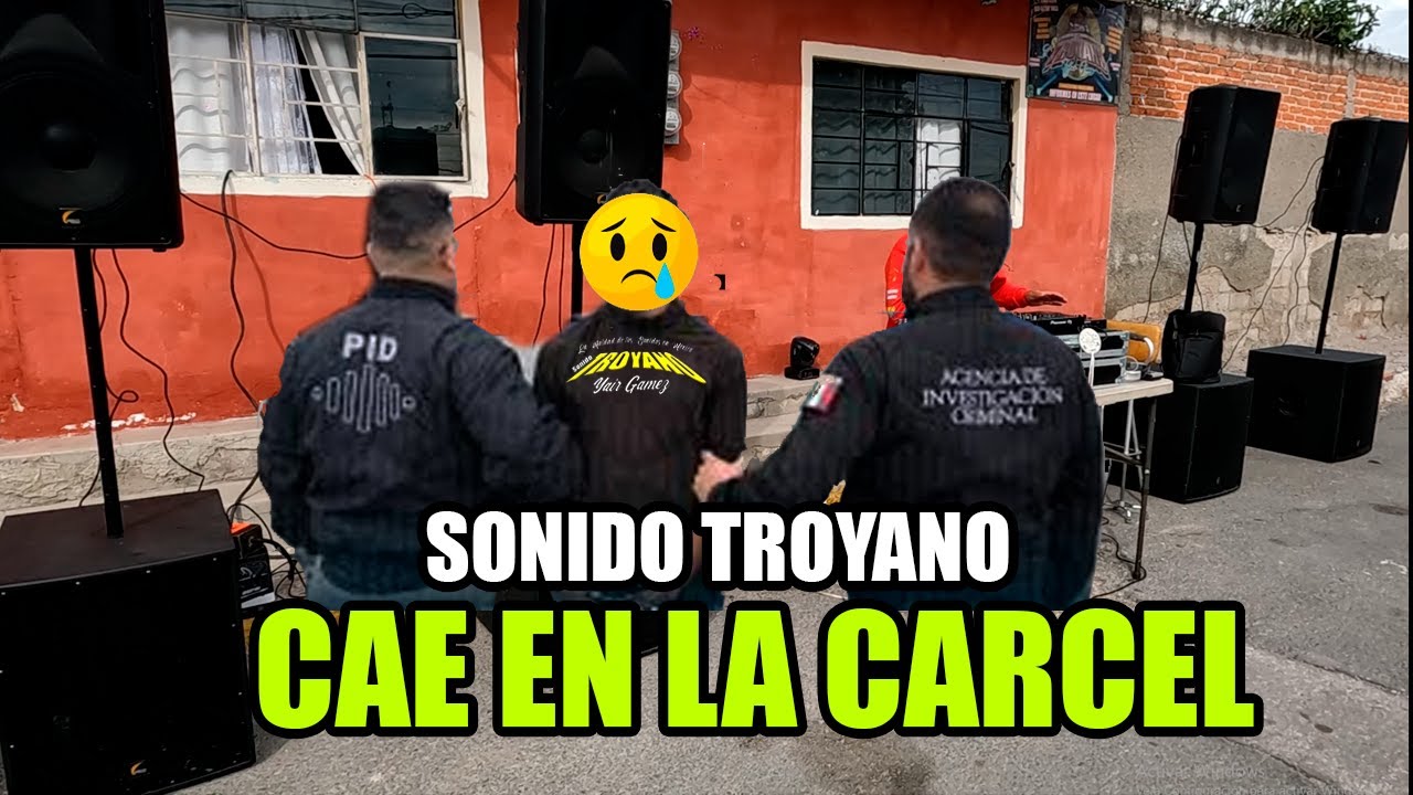 SONIDERO CAE EN LA CARCEL , PIERDE FAMILIA , AMIGOS POR ESTA RAZON... (sonido troyano 2025)