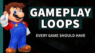 Go from Ideas to Gameplay using Gameplay Loops