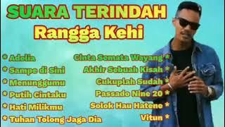 lagu-lagu Rangga Kehi