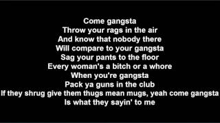 Video thumbnail of "Tech N9ne - Come Gangsta - Lyrics"