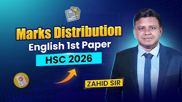 Marks Distribution For HSC 2026 || English 1st Paper || HSC English || Zahid Sir
