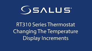RT310 Series Thermostat - Changing Temperature Display Increments