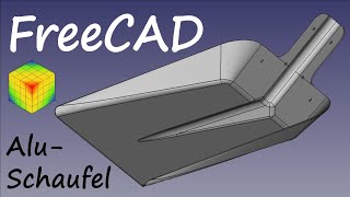 FreeCAD Tutorial  AluSchaufel mit PartDesign Draft und Part Workbench anisim