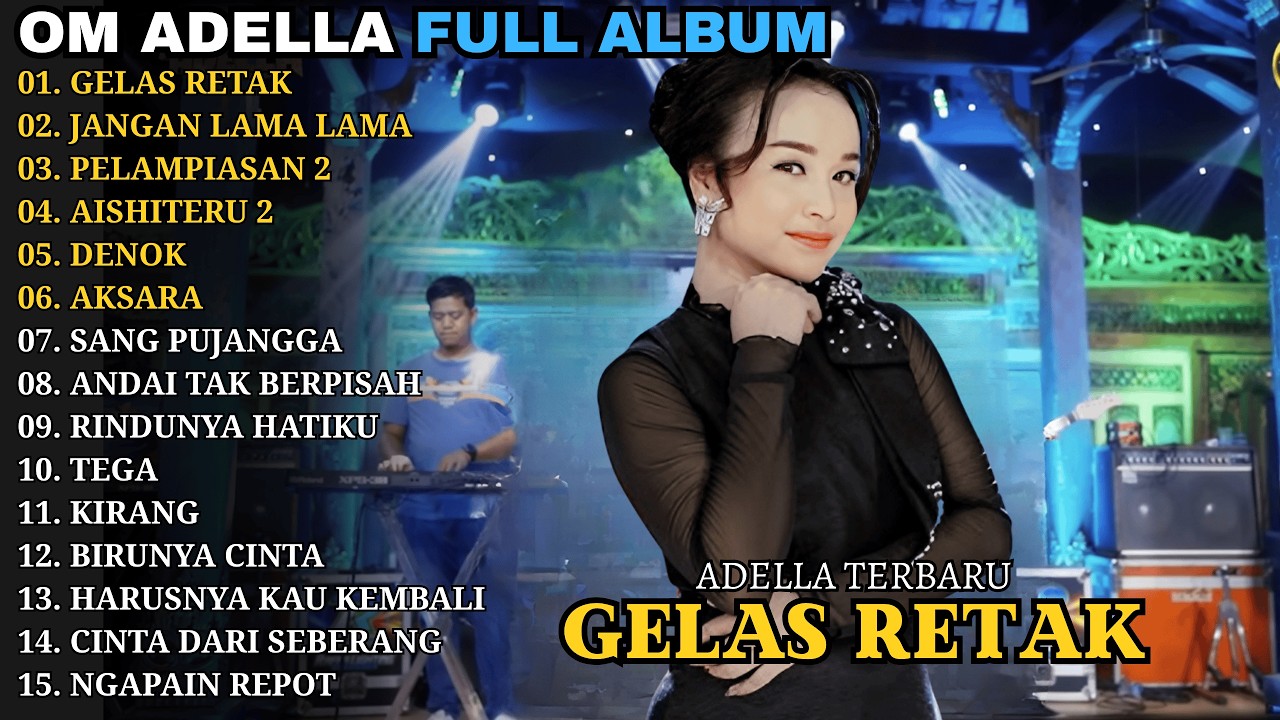 GELAS RETAK - JANGAN LAMA LAMA | TASYA ROSMALA | ADELLA MUSIC FULL ALBUM 2026