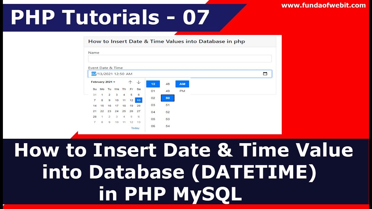 datetime php  2022 Update  How to Insert Date \u0026 Time Value into Database (DATETIME) in PHP MySQL | PHP Tutorials - 7