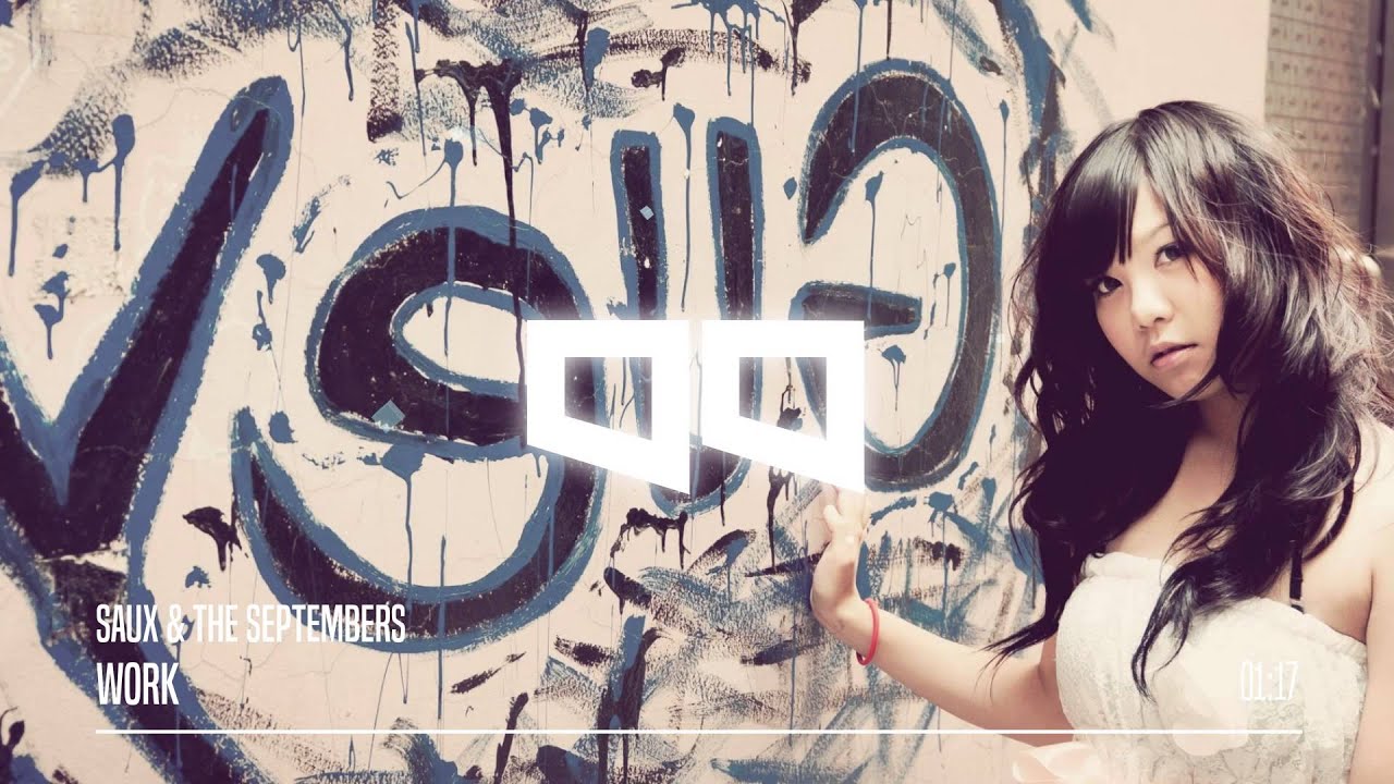 Saux & The Septembers - Work