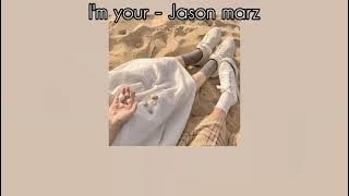 [THAISUB] I'm your - Jason marz