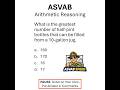 ASVAB Speed: Arithmetic Reasoning Question #9 (60 seconds)