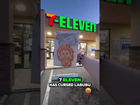 CURSED Labubu At 7 Eleven Shorts Labubu Lafufu Labubuviral Popmart Viral Cursed 3am 7eleven 