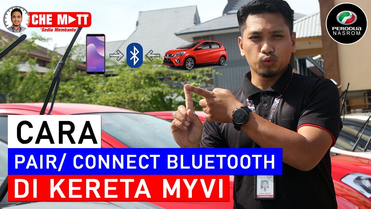 Cara Connect Pair Sambung Bluetooth Ke Kereta Myvi Youtube