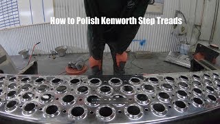 How to polish Kenworth step treads. Evan's Detailing and polishing