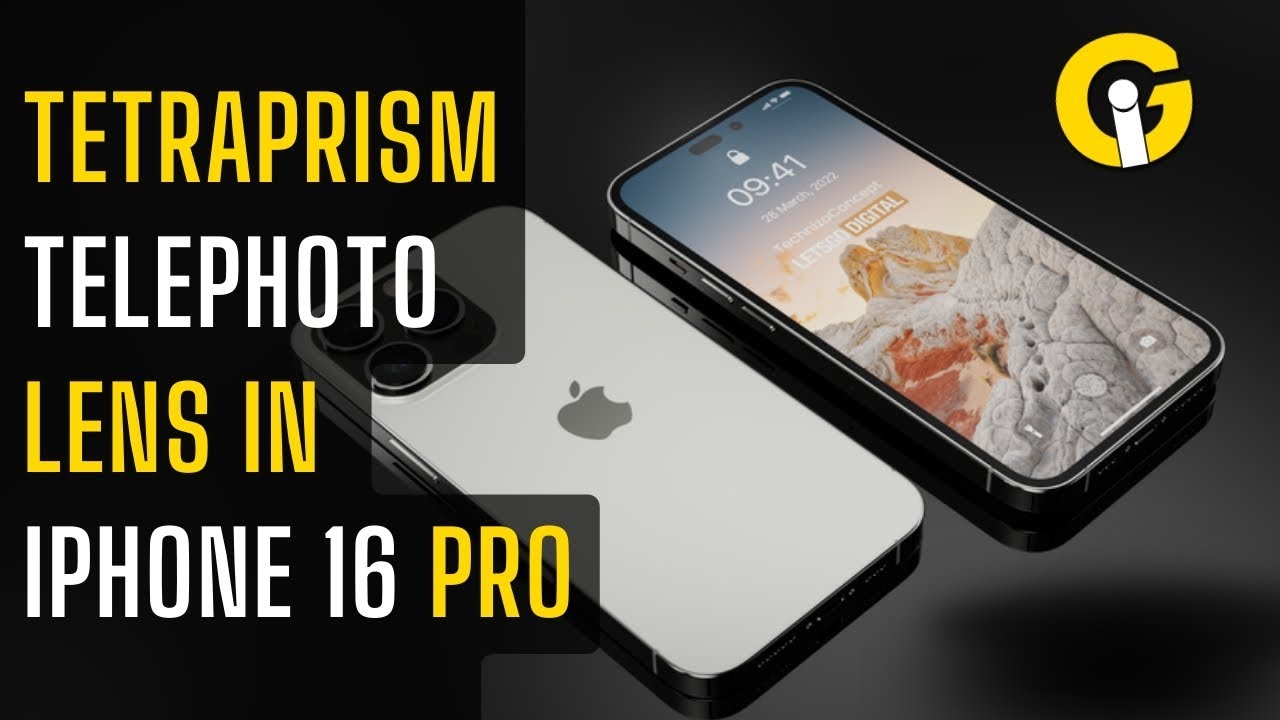 Apple leaps forward: iPhone 16 Pro expected to adopt cutting-edge  'Tetraprism Camera