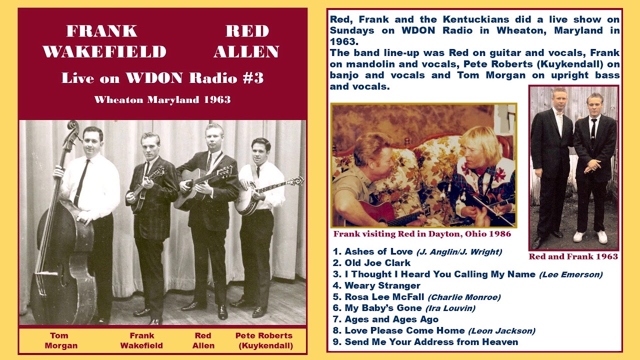 Frank Wakefield, Red Allen, Pete Roberts, Tom Morgan - Live on WDON Radio 1963 - #3 AUDIO