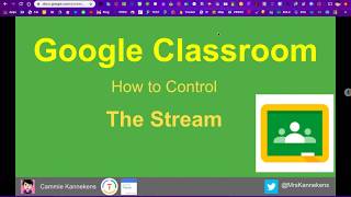 Google Classroom   Manage the Stream