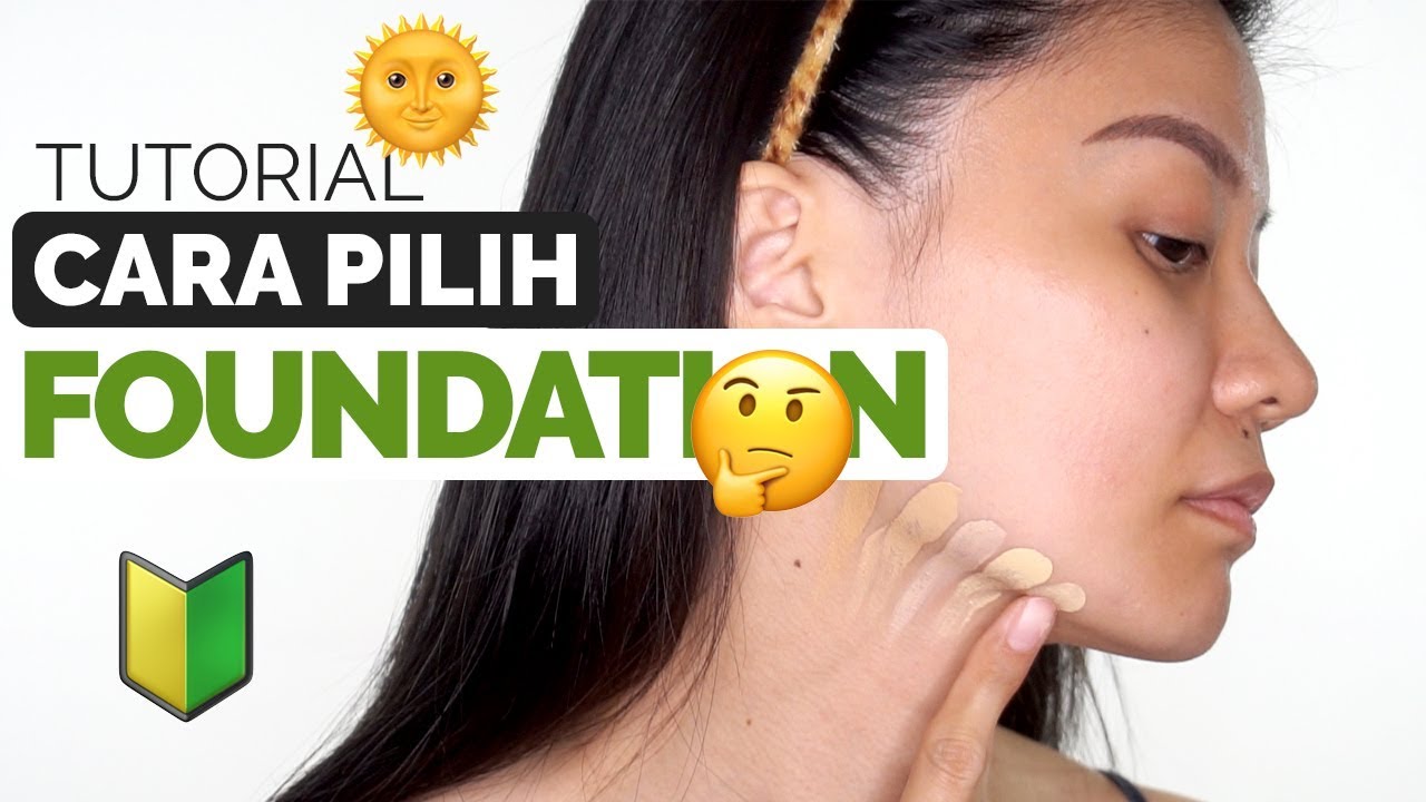 Tutorial Make Up Untuk Pemula Cara Pakai Foundation Yang Baik