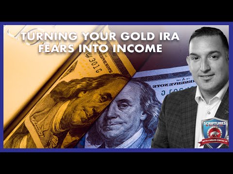 SCRIPTURES AND WALL STREET - TURNING YOUR GOLD IRA FEARS INTO INCOME