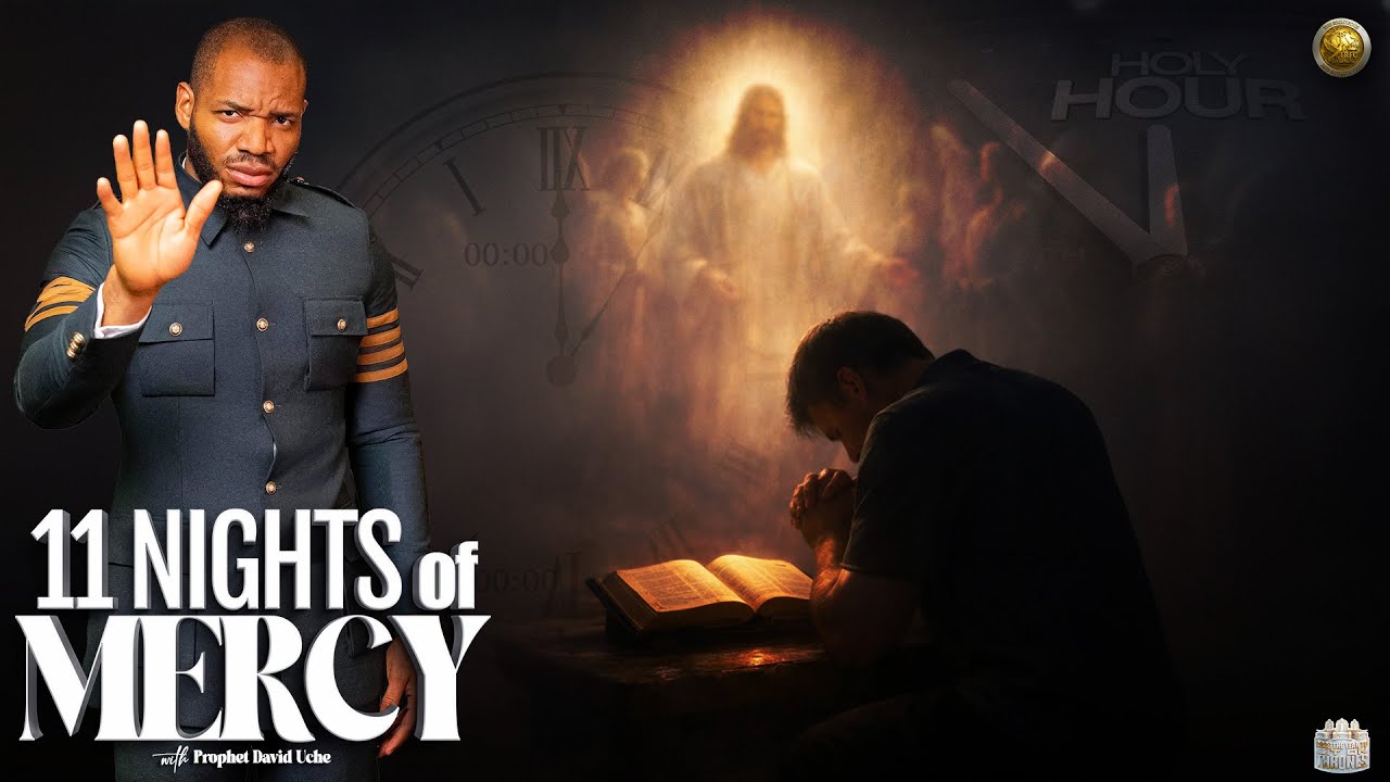 11 NIGHTS OF MERCY WITH PROPHET DAVID UCHE || TRUTH TV