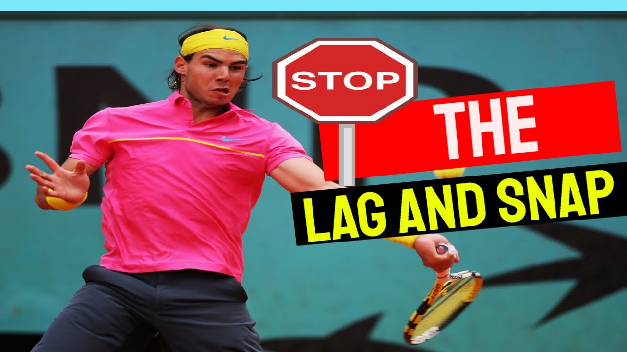 Forehand Lesson: Stop Focusing on the Lag and Snap Forehand