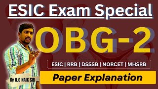 OBG - Important MCQ's Explanation - 2 || ESIC Exam Special #staffnurse #ESIC #rrb #nidhya