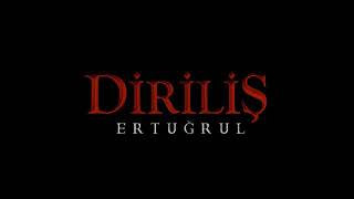 Diriliş Ertuğrul Jenerik Müziği