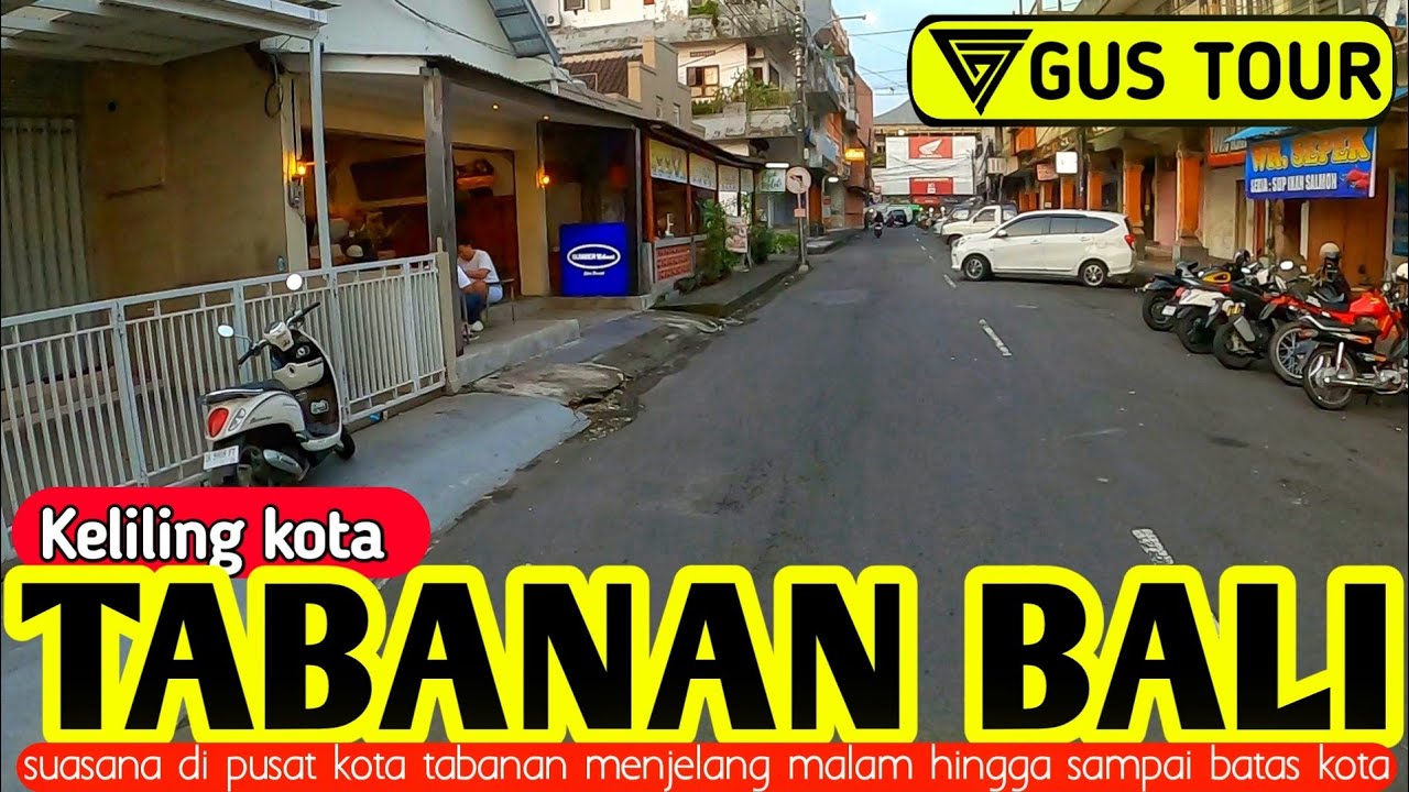 keliling pusat kota tabanan, suasana bali saat ini 2025