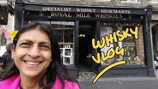 Royal Mile Whisky Shop - Edinburgh Whisky Vlog