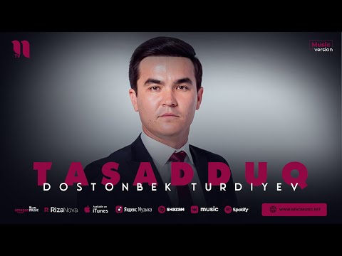 Dostonbek Turdiyev — Tasadduq (audio 2023)