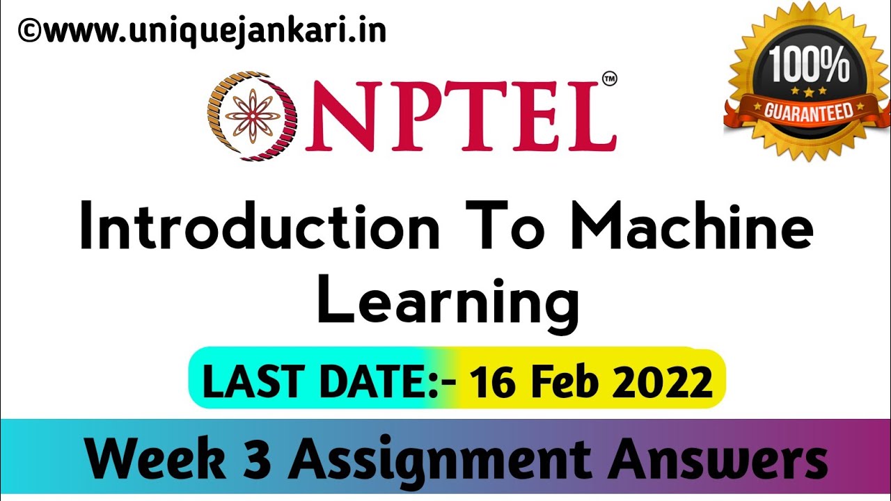 introduction to machine learning nptel assignment 3 answers