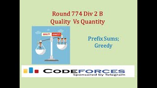 Codeforces Round 774 Div 2 B: Quality Vs Quantity – Prefix sums; Greedy