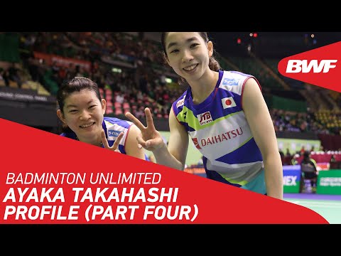 Badminton Unlimited | Ayaka Takahashi and Misaki Matsutomo the legends | BWF 2020