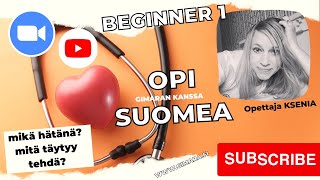 Opi suomea! Mikä on hätänä? Mitä täytyy tehdä? (Beginner 1) Opi suomea! Mikä on hätänä? Mitä täytyy tehdä? (Beginner 1)