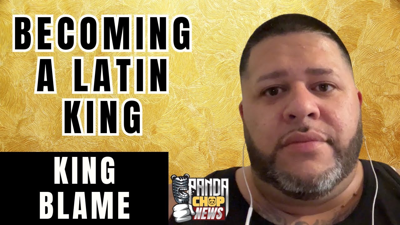 King Blame On Becoming A Latin King At 12 Years Old [Part 6] - YouTube