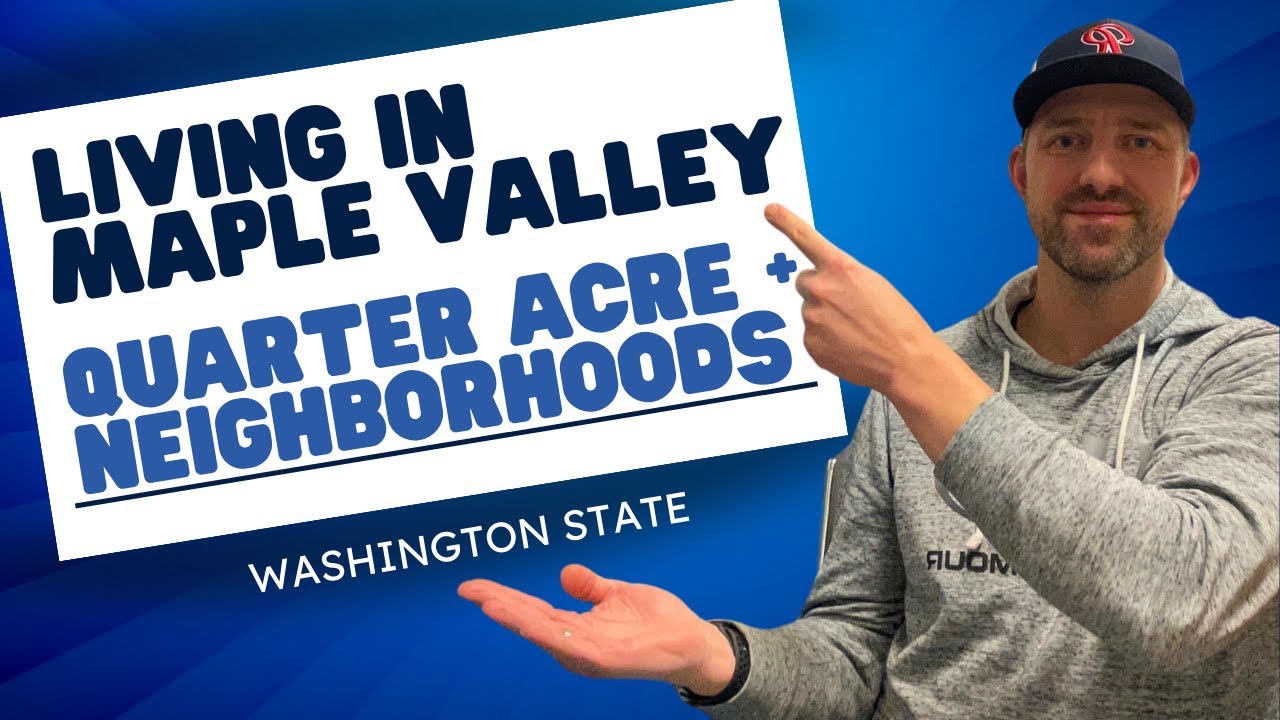 Living in Maple Valley .25 acre + Neighborhoods YouTube
