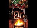 Movies to Watch on a Christmas Afternoon- “The Elf (2017)”