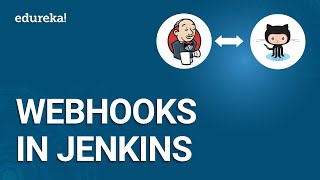Webhooks in Jenkins | Integrating Jenkins with Github | DevOps Training | Edureka