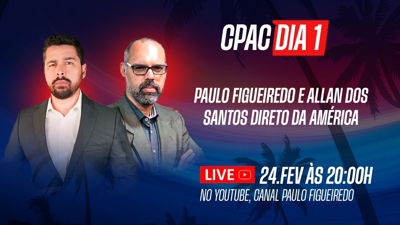 Paulo Figueiredo e Allan dos Santos Direto da América – CPAC DIA 1