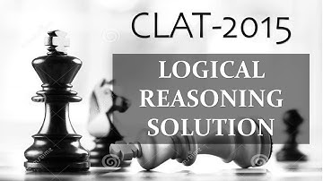 CLAT 2015 LOGICAL SECTION (detailed analysis)