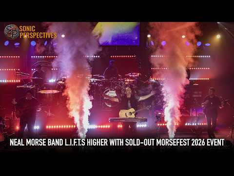 Neal Morse Band L.I.F.T.s Higher with Sold-Out Morsefest 2026 Event