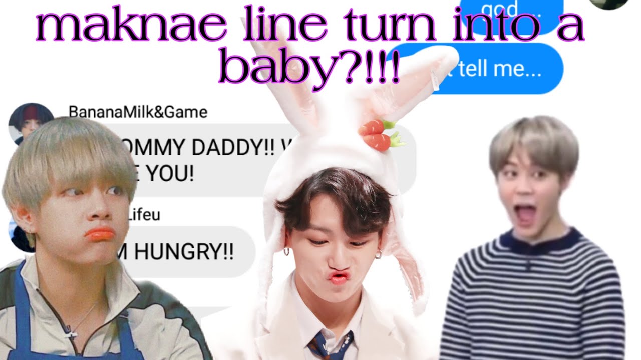 BTS TEXTS-MakNae lInE turN iNto a BabY?!!!!