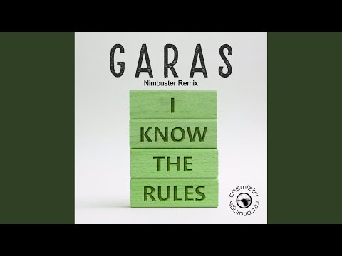 Garas - I Know The Rules - Extended Mix