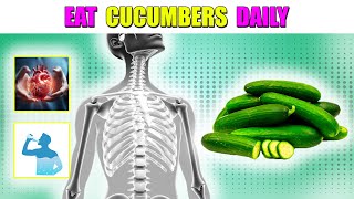 12 POWERFUL Reasons Why You Should Eat Cucumbers Daily