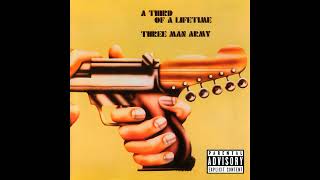 Three Man Army  A Third Of A Lifetime | 1971 | United Kingdom | Classic Rock / Hard Rock