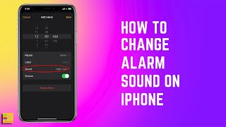 How to change alarm sound on iPhone | How to set a song as ringtone