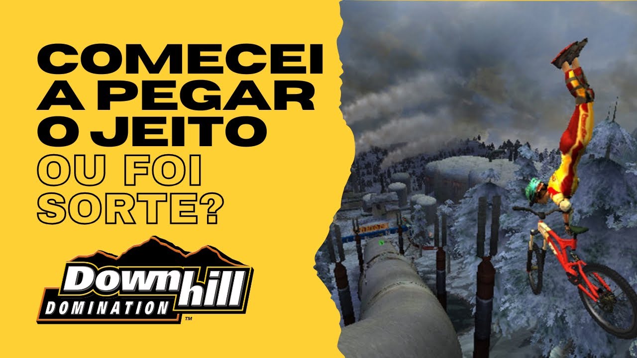 Downhill Domination PS2 #03 – Comecei a pegar o jeito… ou foi sorte?
