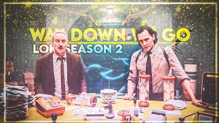 Loki Season 2 Editamv Way Down We Go Edit Loki S2 Status