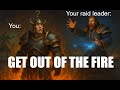 The Raid Leader's Point of View After Asking the Group to Stop Standing in Fire