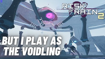Risk of Rain 2 but I AM THE VOIDLING