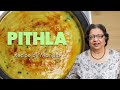 Pithla Recipe | How to make Pithla | Maharashtrian Pithla | Besan Pithla Recipe | Gram Flour Pithla