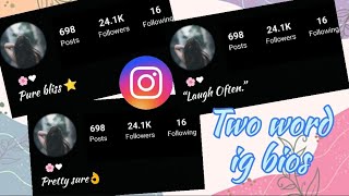 Two word Instagram bio ideas for girls |aesthetic bio ideas | #instagram #instagrambio  #aesthetic screenshot 5
