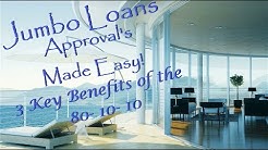 Jumbo Loans Approvals Made Easy! 